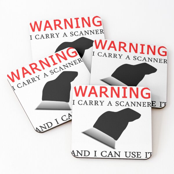 Item preview, Warning, I carry A Scanner And I Can Use It designed and sold by SAIDDIA.