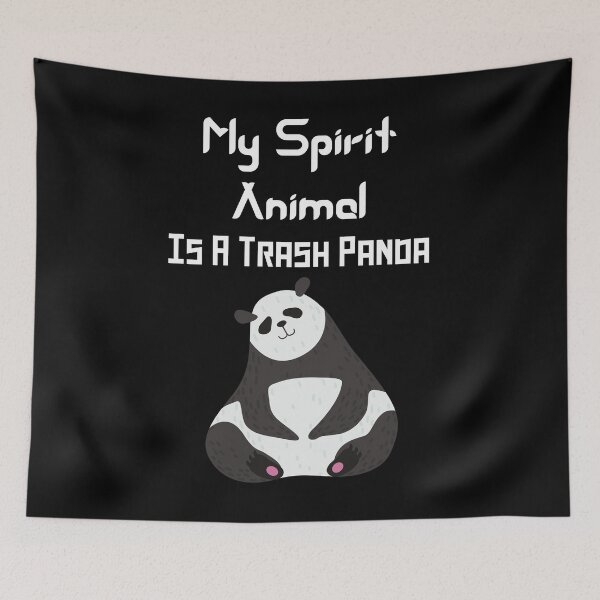 Item preview, My Spirit Animal Is A Trash Panda,Cute Trash Panda Raccoon designed and sold by piskwi.