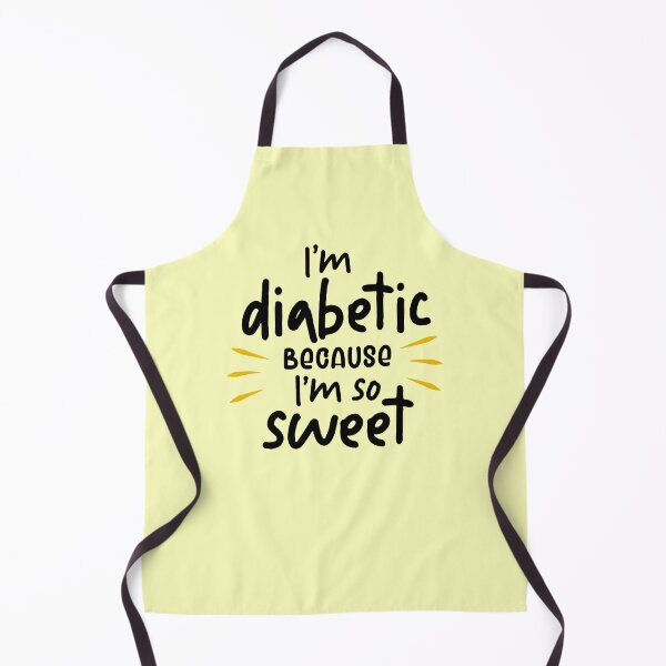 Item preview, Im diabetic Because Im So Sweet Funny Diabetes designed and sold by TeeServes.