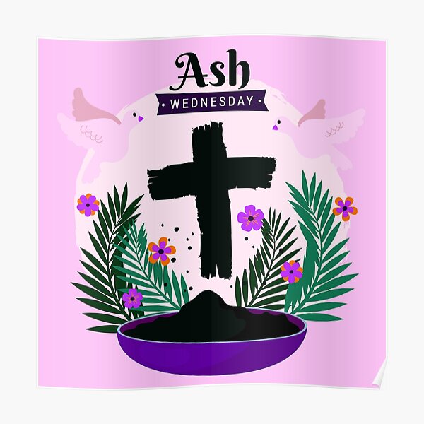 Ash Wednesday Posters Redbubble