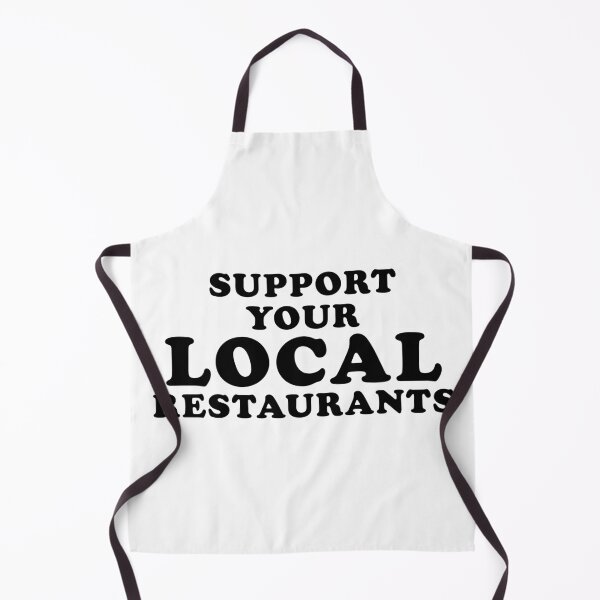 Item preview, Support Your Local Restaurants designed and sold by FLASHOP.