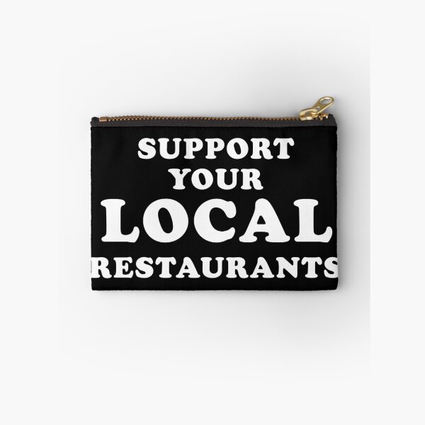 Item preview, Support Your Local Restaurants designed and sold by FLASHOP.