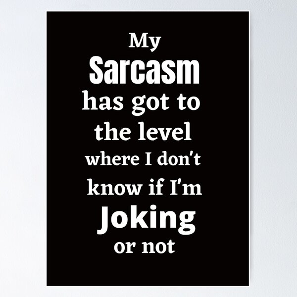 Item preview, my level of sarcasm designed and sold by shane62.