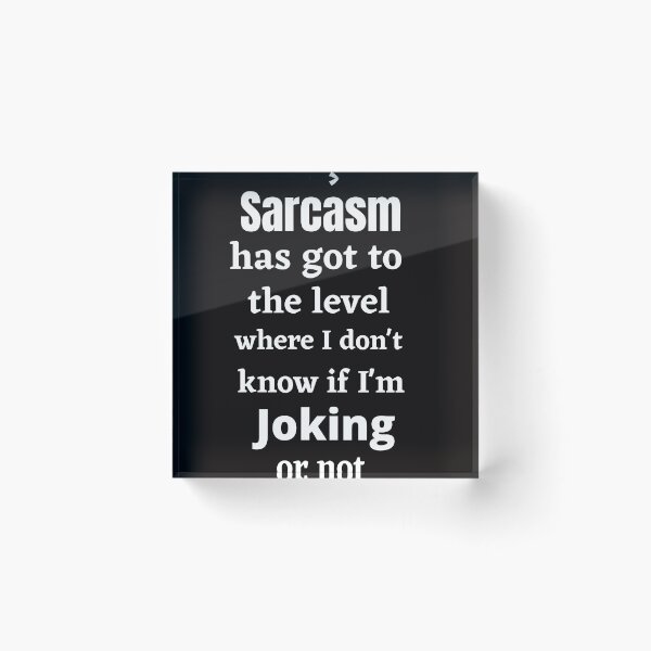 Item preview, my level of sarcasm designed and sold by shane62.