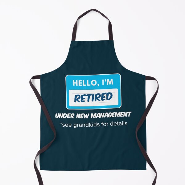 Item preview, Retired Under New Management See Grandkids For Details Retiree Retire Retirement designed and sold by gkao.