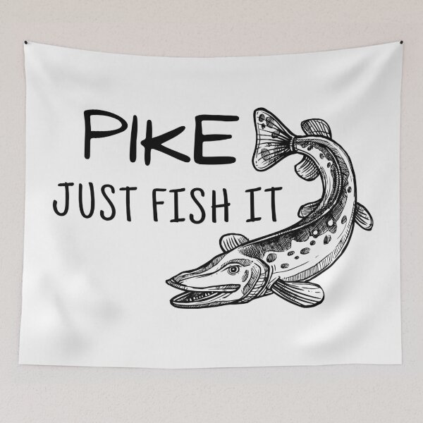 Item preview, Pike just fish it, fishing designed and sold by ds-4.