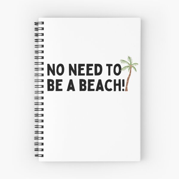 Item preview, No need to be a beach! designed and sold by LinguisTEEcs.