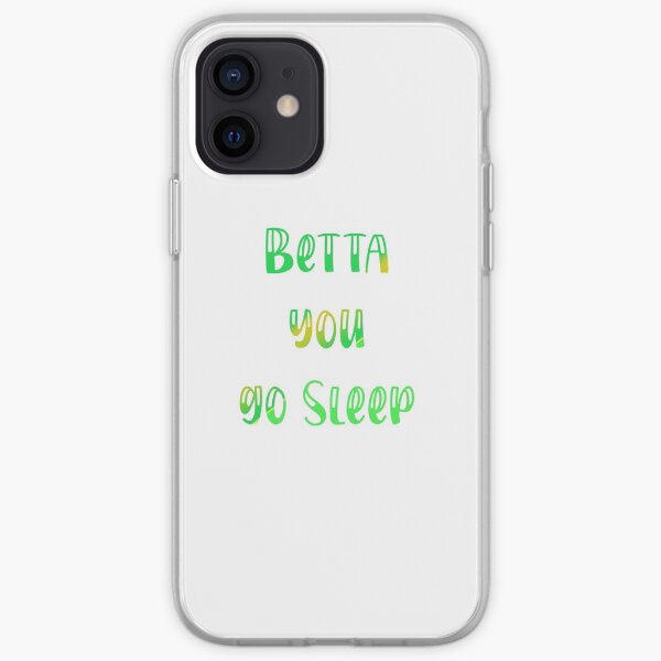 better you go and sleep iPhone Soft Case