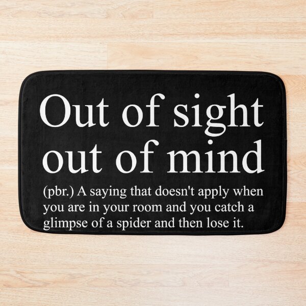 Item preview, Out of sight, out of mind Definition designed and sold by Valuential.