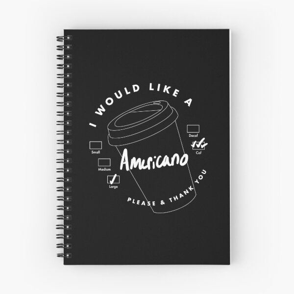 Item preview, I Would Like a Large Americano, Please & Thank You designed and sold by NumeralV.