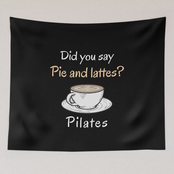 Item preview, Did You Say Pilates? designed and sold by RiseandShineTee.