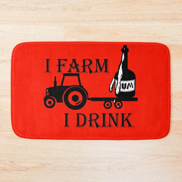 Item preview, Thats What I Do I Farm I Drink And I Know more  Things designed and sold by saied-DGI.