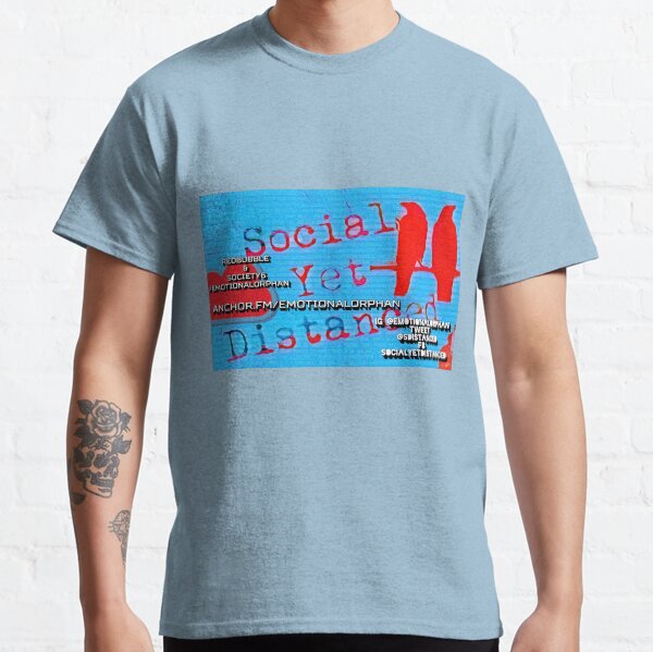 Social Yet Distanced Logo Merch Classic T-Shirt