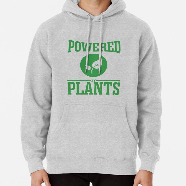 Powered by plants Pullover Hoodie