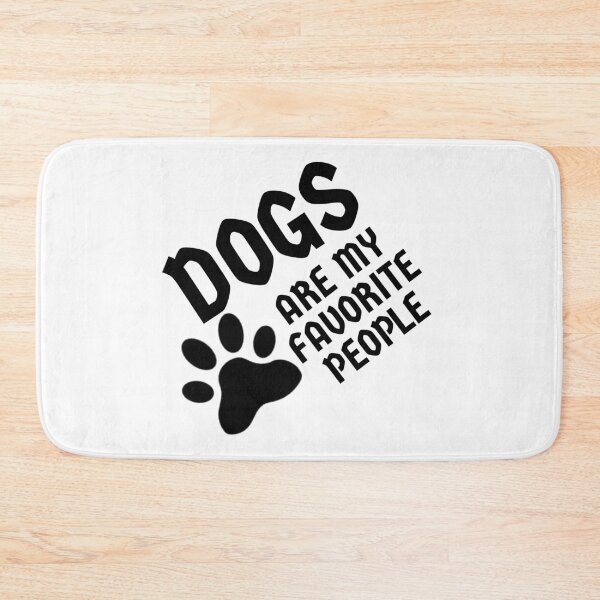 Item preview, Dogs Are My Favorite People  designed and sold by Souad1.