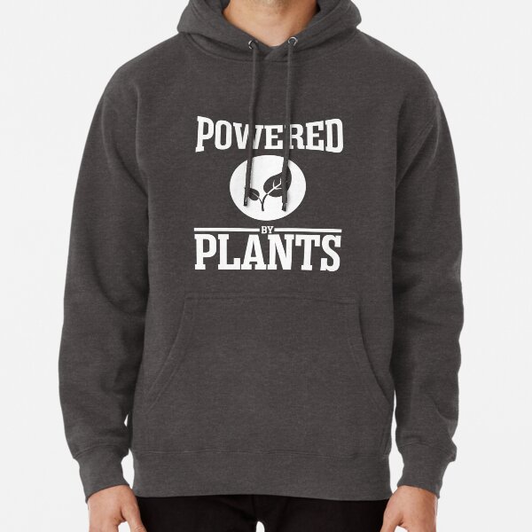 Powered by plants Pullover Hoodie