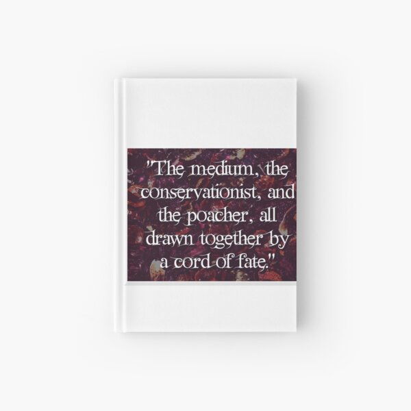 The medium, the conservationist, and the poacher Hardcover Journal