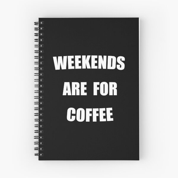 Item preview, Weekends Are For Coffee Funny designed and sold by Mustard Prophet.