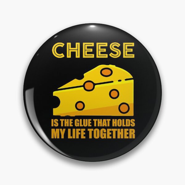 Item preview, Life Glue Humor Hold Cheese Together Funny designed and sold by yellowdellow.