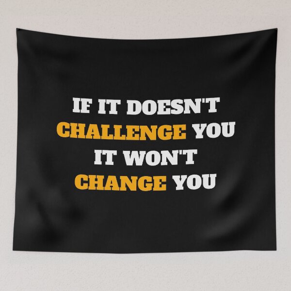 Item preview, Motivational Quotes - If It Doesnt Challenge You It Wont Change You  - Hustle quotes designed and sold by Inspirationmotivation.