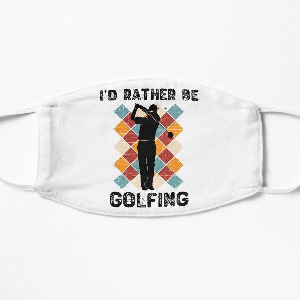 I'd Rather Be Golfing Golf Gift For Men And Boys Mask