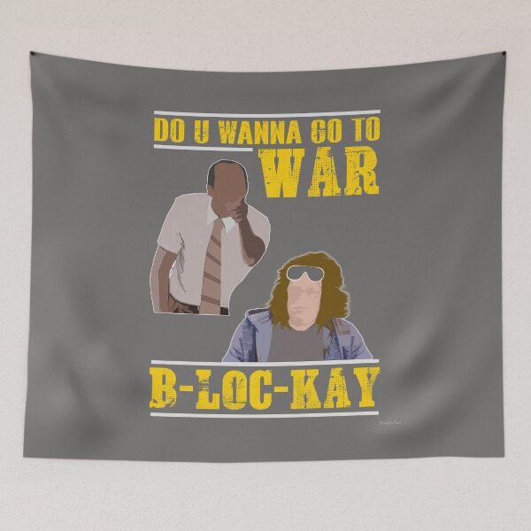 Item preview, Funny Substitute Teacher U Wanna Go To War B-Loc-Kay designed and sold by VonWesTees.