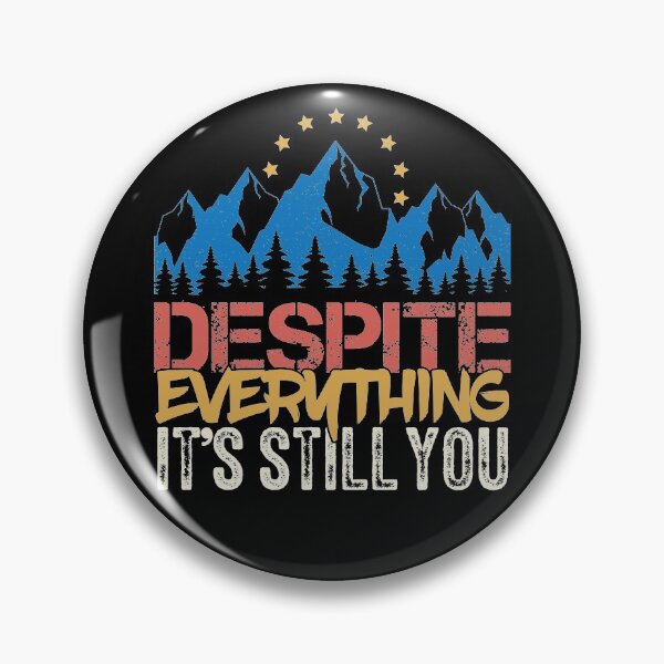 Item preview, Despite Everything It's Still You | YOLO designed and sold by GravitiTees.