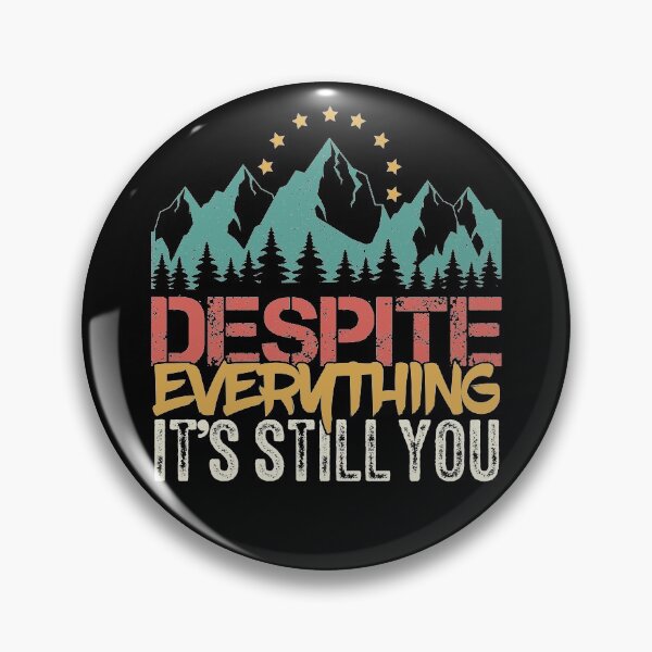 Item preview, Despite Everything It's Still You | One's Own Self designed and sold by GravitiTees.