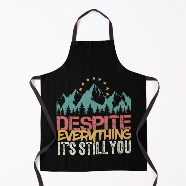Item preview, Despite Everything It's Still You | One's Own Self designed and sold by GravitiTees.