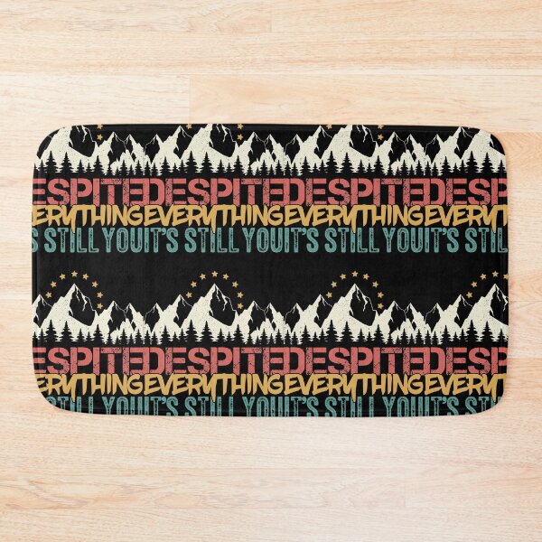 Item preview, Despite Everything It's Still You | Be Your Own Person designed and sold by GravitiTees.