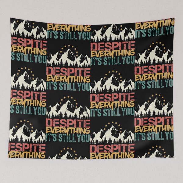 Item preview, Despite Everything It's Still You | Be Your Own Person designed and sold by GravitiTees.