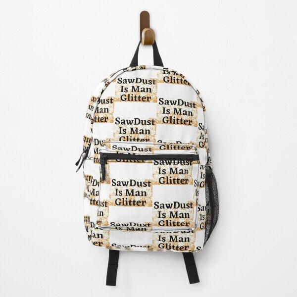 Item preview, Sawdust Is Man Glitter designed and sold by WorldPrintTees.