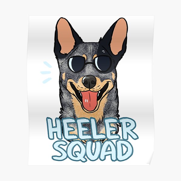 HEELER SQUAD (blue) Poster