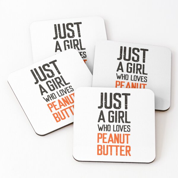 Item preview, Just A Girl Who Loves Peanut Butter  designed and sold by FriendsList.