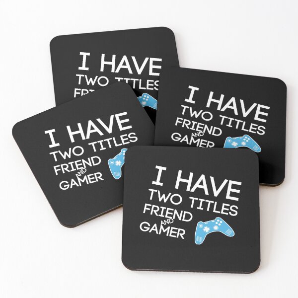 Item preview, I Have Two Titles Friend And Gamer Funny gaming Gift For gamer Lovers  designed and sold by pedrored369.