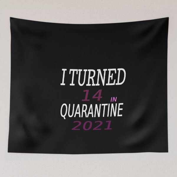Item preview, I Turned 14 In Quarantine 2021 t-shirt  designed and sold by Ikgha.