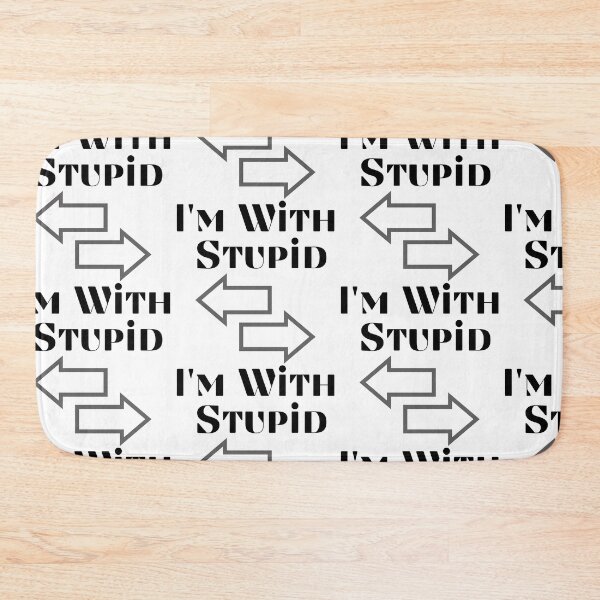 Item preview,  I'm With Stupid designed and sold by WorldPrintTees.