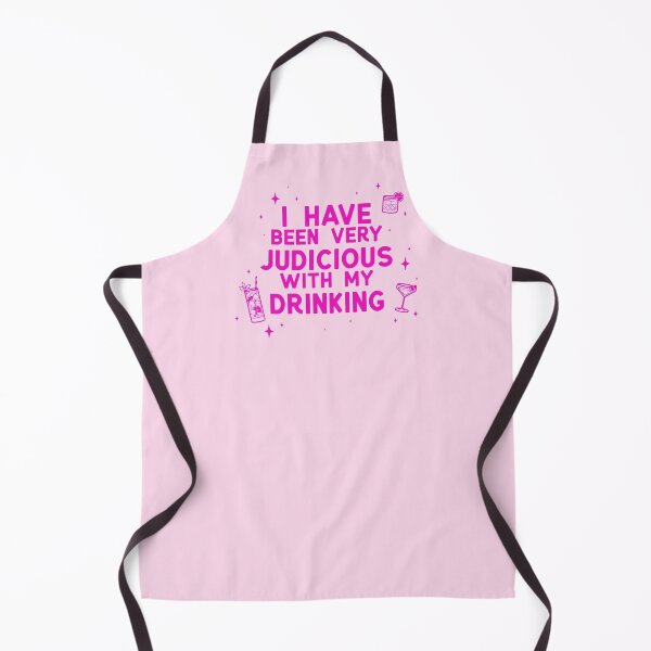 Item preview, I Have Been Very Judicious With My Drinking designed and sold by Loverly123.