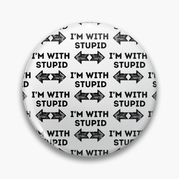 Item preview,  I'm With Stupid designed and sold by WorldPrintTees.