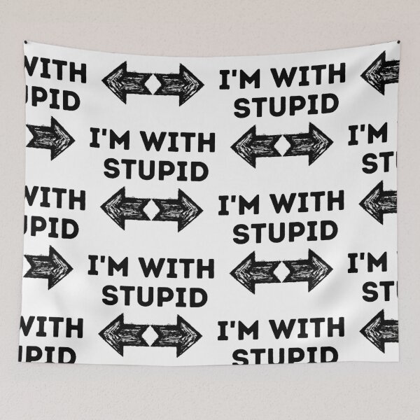 Item preview,  I'm With Stupid designed and sold by WorldPrintTees.