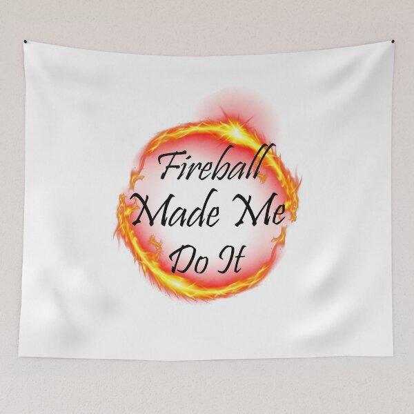 Item preview, Fireball Made Me Do It Sticker  designed and sold by Shop us .