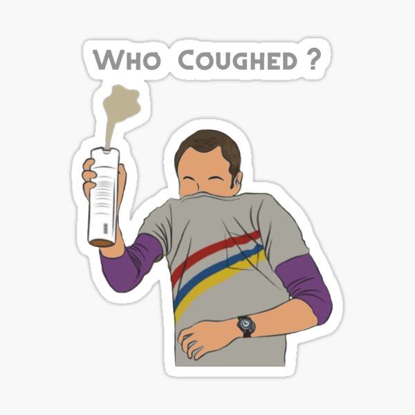 Sheldon: ¿Quién tosió? Pegatina