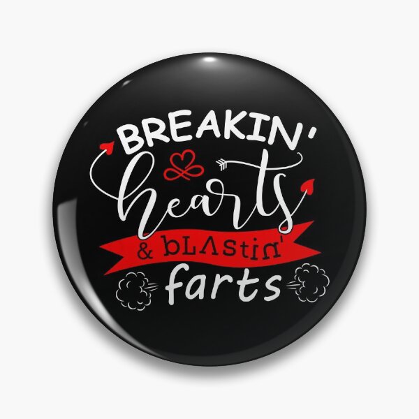 Item preview, BREAKING HEARTS AND BLASTING FARTS - Funny Valentines Day Gift Idea designed and sold by CreativaArt-.