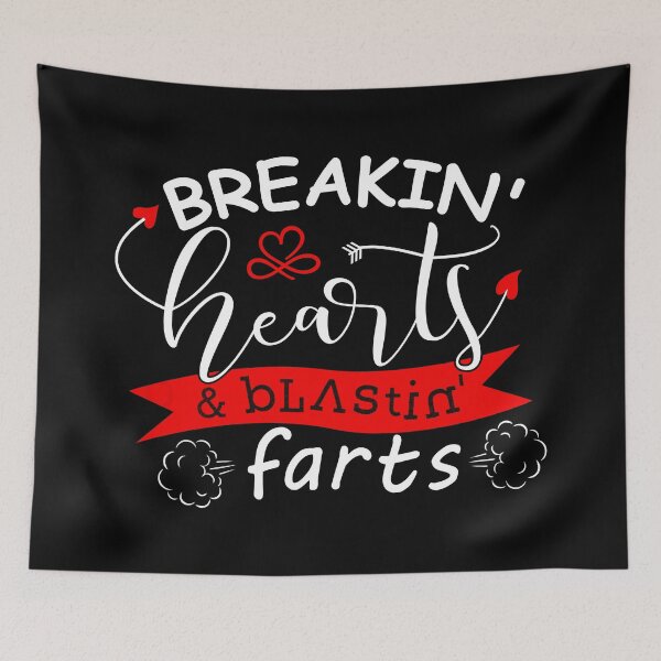 Item preview, BREAKING HEARTS AND BLASTING FARTS - Funny Valentines Day Gift Idea designed and sold by CreativaArt-.