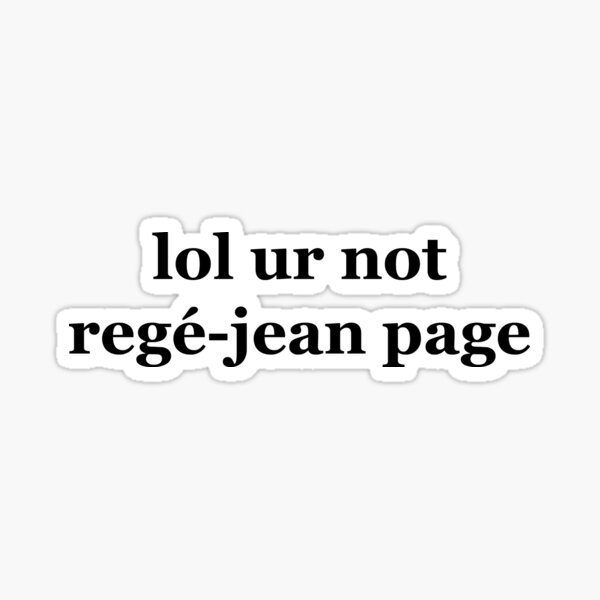 Aperçu de l'œuvre lol ur not regé - jean page créée et vendue par savsania.