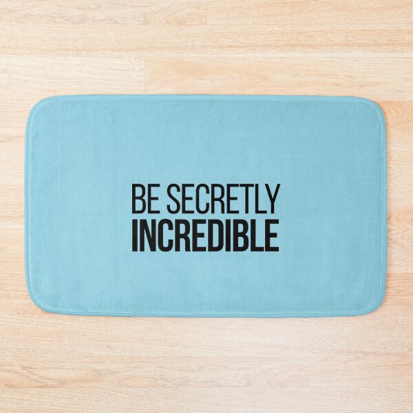 Item preview, Be Secretly Incredible. designed and sold by Africanism.
