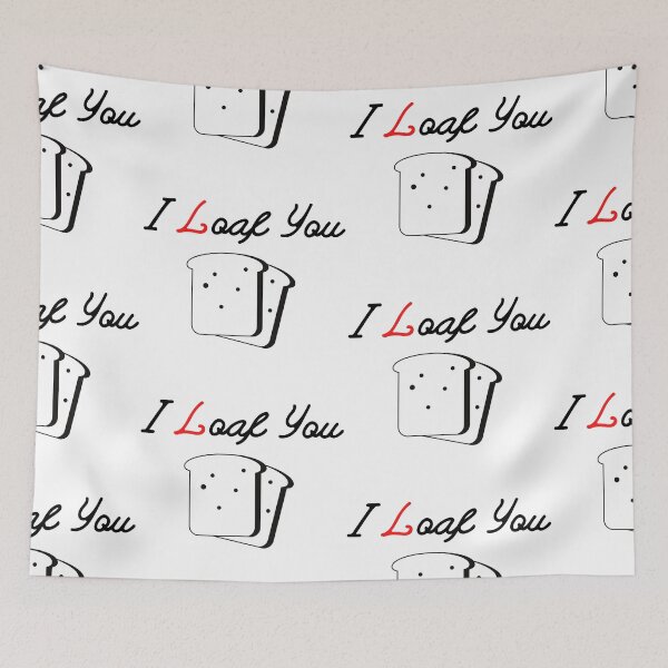 Item preview, I Loaf You designed and sold by WorldPrintTees.