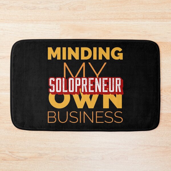 Item preview, Minding My Own Business designed and sold by MikesPoD.