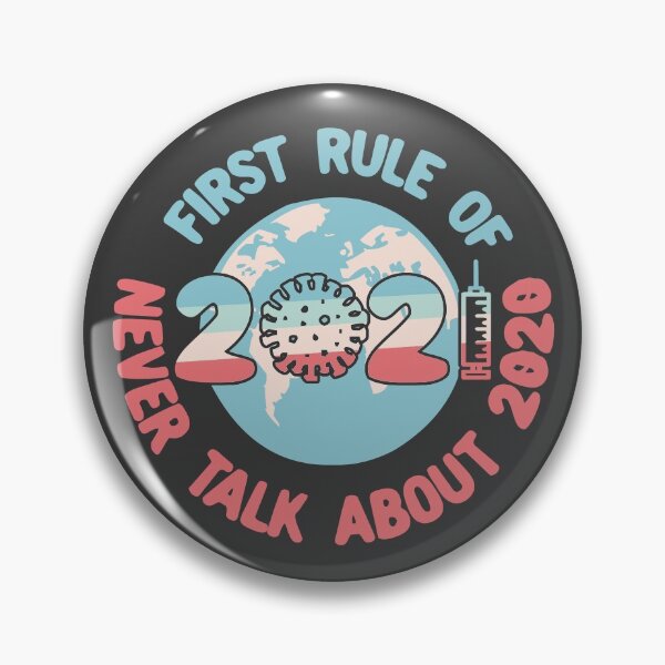 Item preview, First Rule Of 2021, Never Talk About 2020 - Patriot Planet designed and sold by Chubuter.