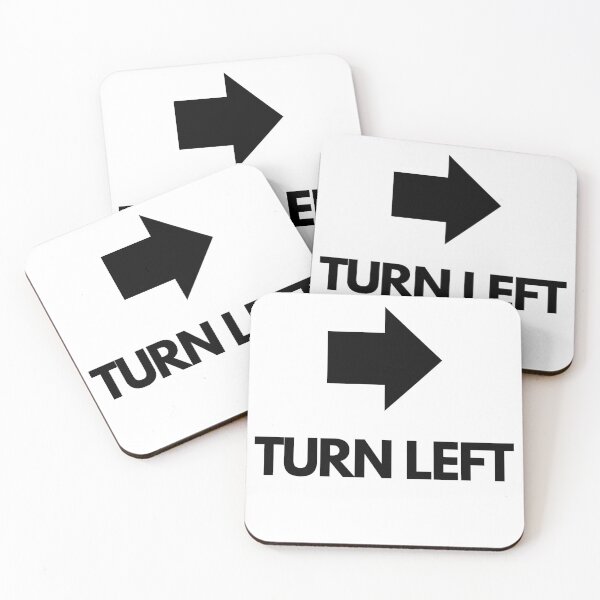 Item preview, Turn Left - It's all about the "right" point of view - Funny quotes designed and sold by MDclothingshop.